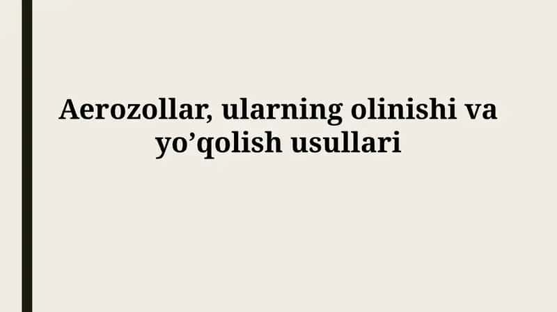 Aerosolning hosil boʻlishi 1