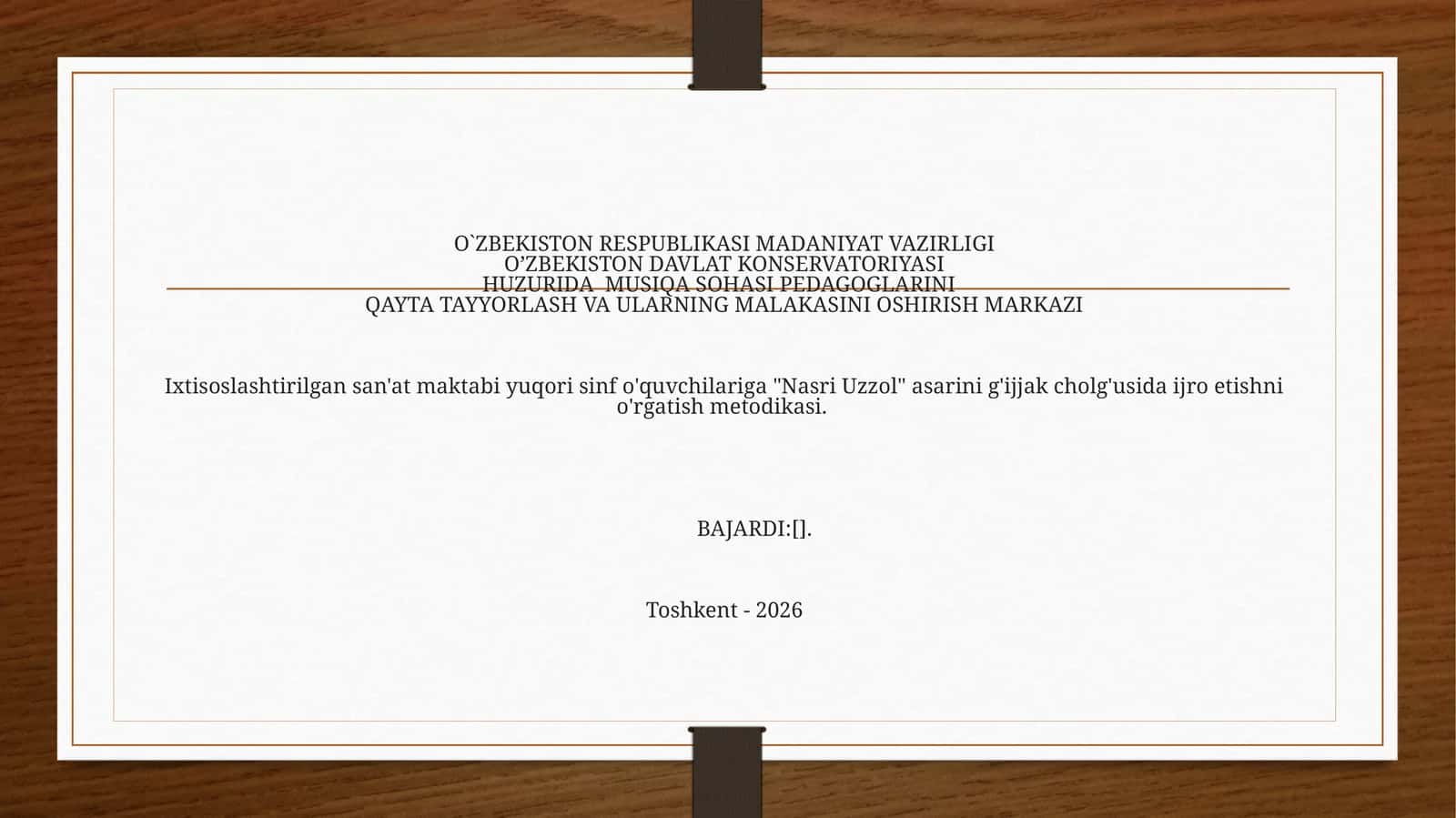 Nasri Uzzol asarini g'ijjak cholg'usida ijro etishni o'rgatish metodikasi 1