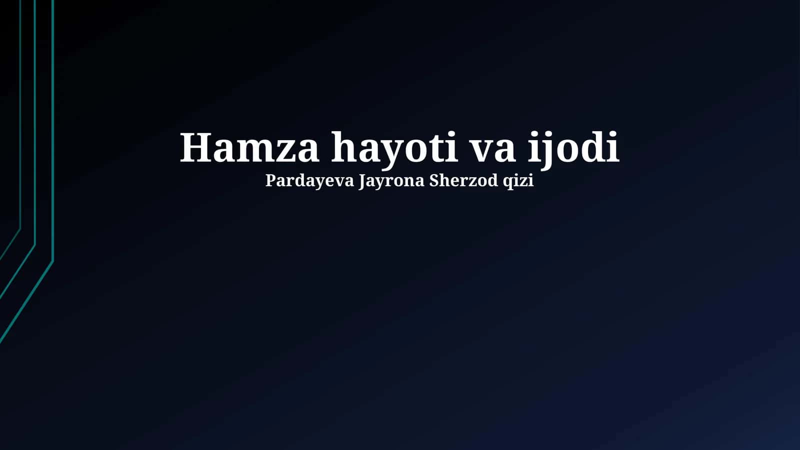 Hamza hayoti va ijodi 1