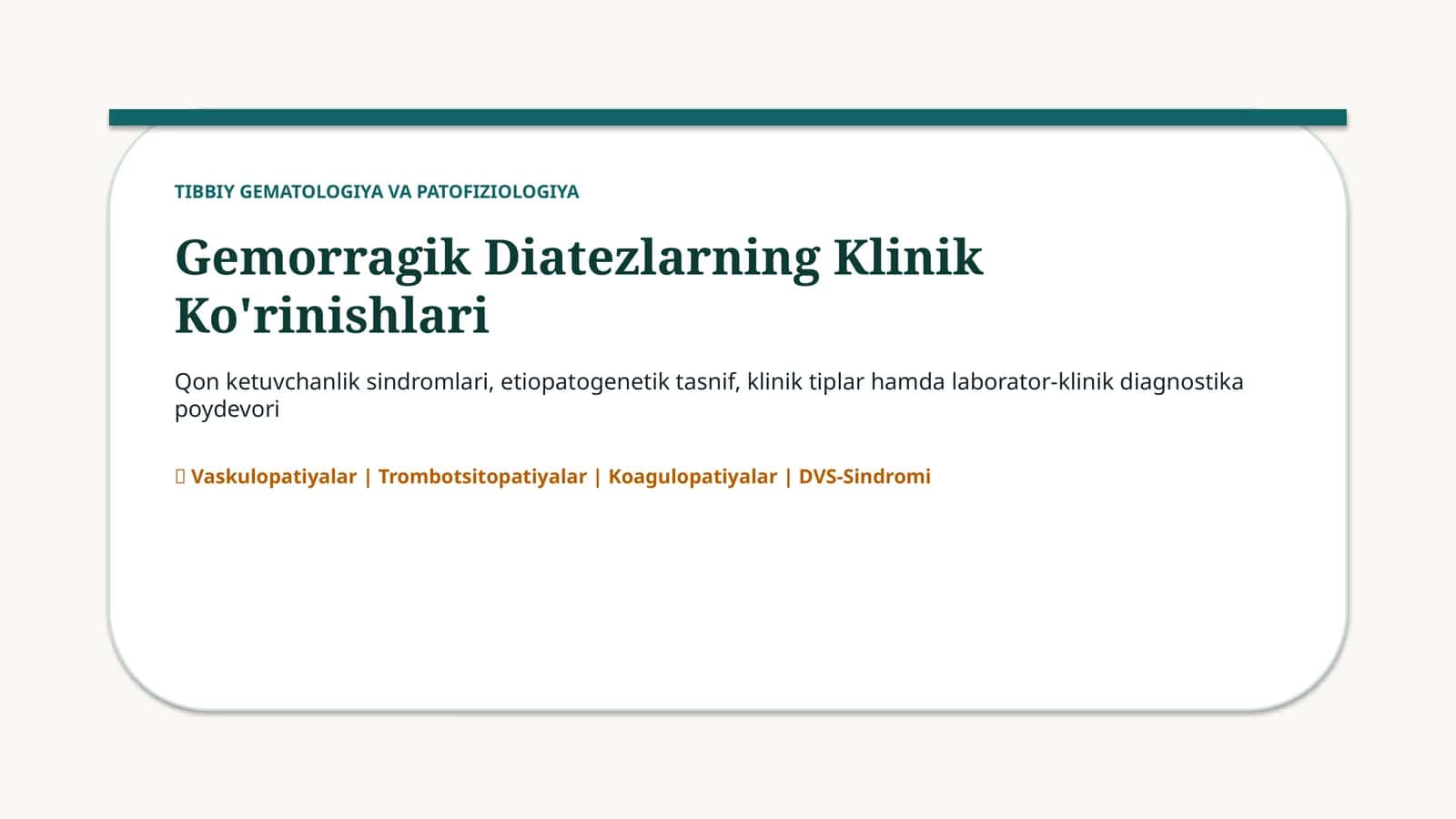 Gemorragik diatezlarning ko‘rinishlari — 15 slayd 1