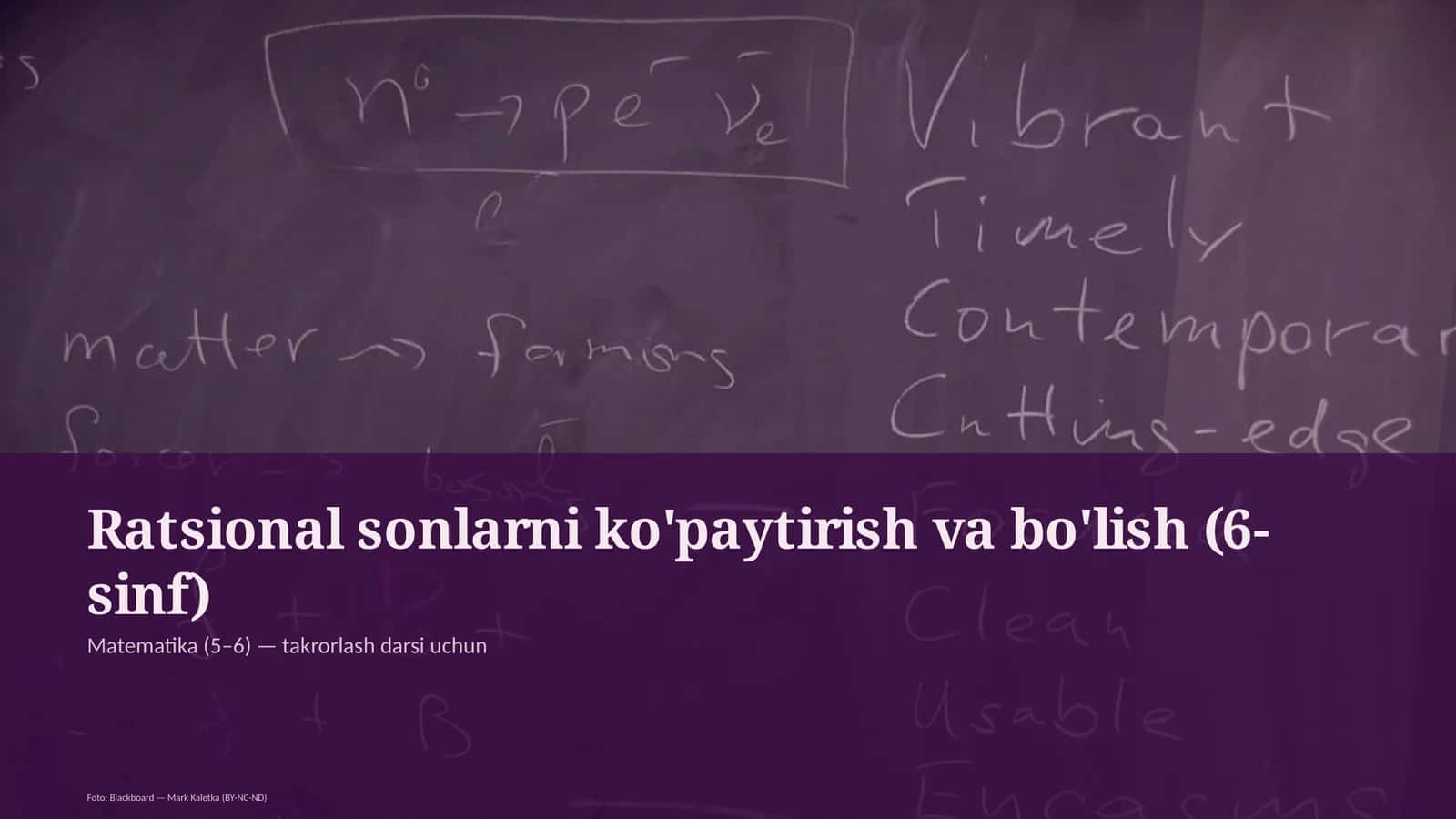 Ratsional sonlarni ko'paytirish va bo'lish (6-sinf) 1
