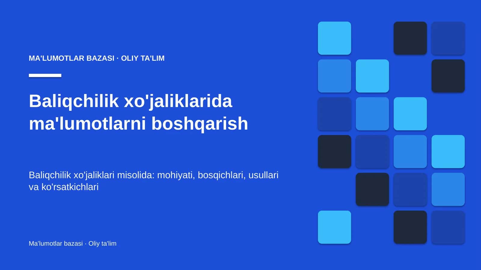 baliqchilik xo'jaliklarida ma'lumotlarni boshqarish 9544 1