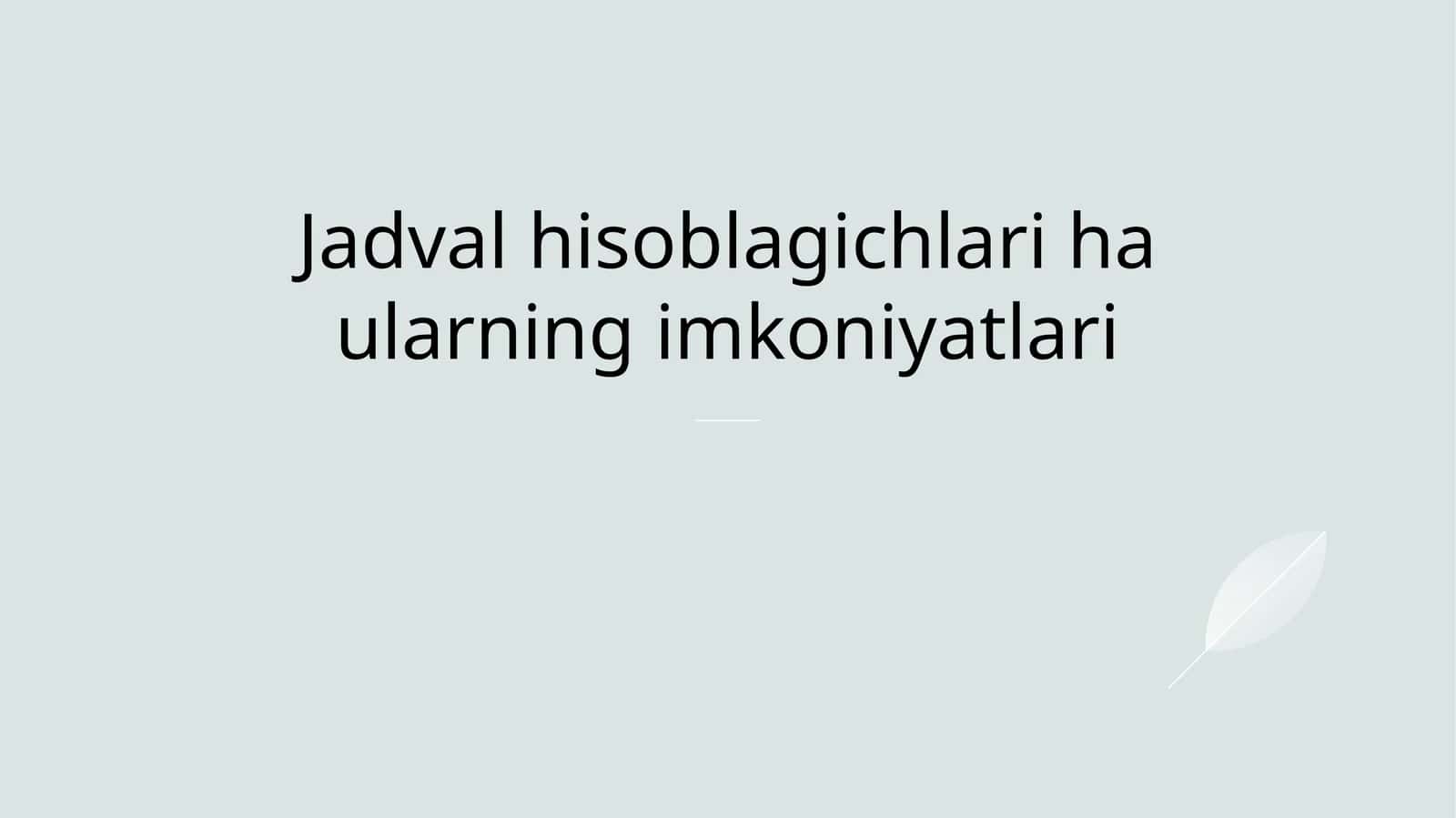 Jadval hisoblagichlari 1