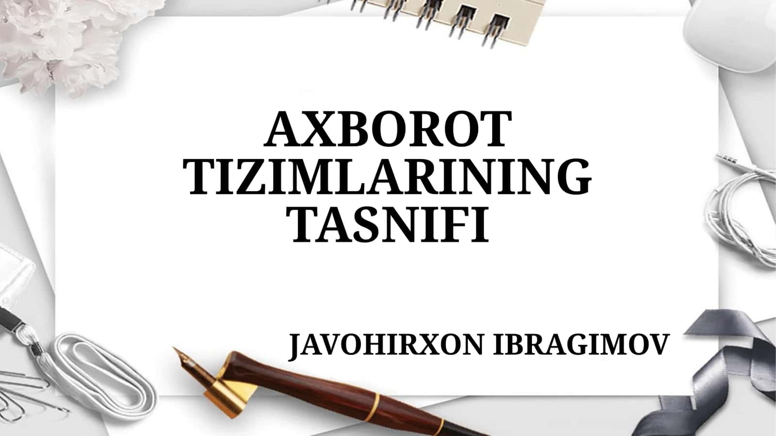 Axborot Tizimlarining Tasnifi 1