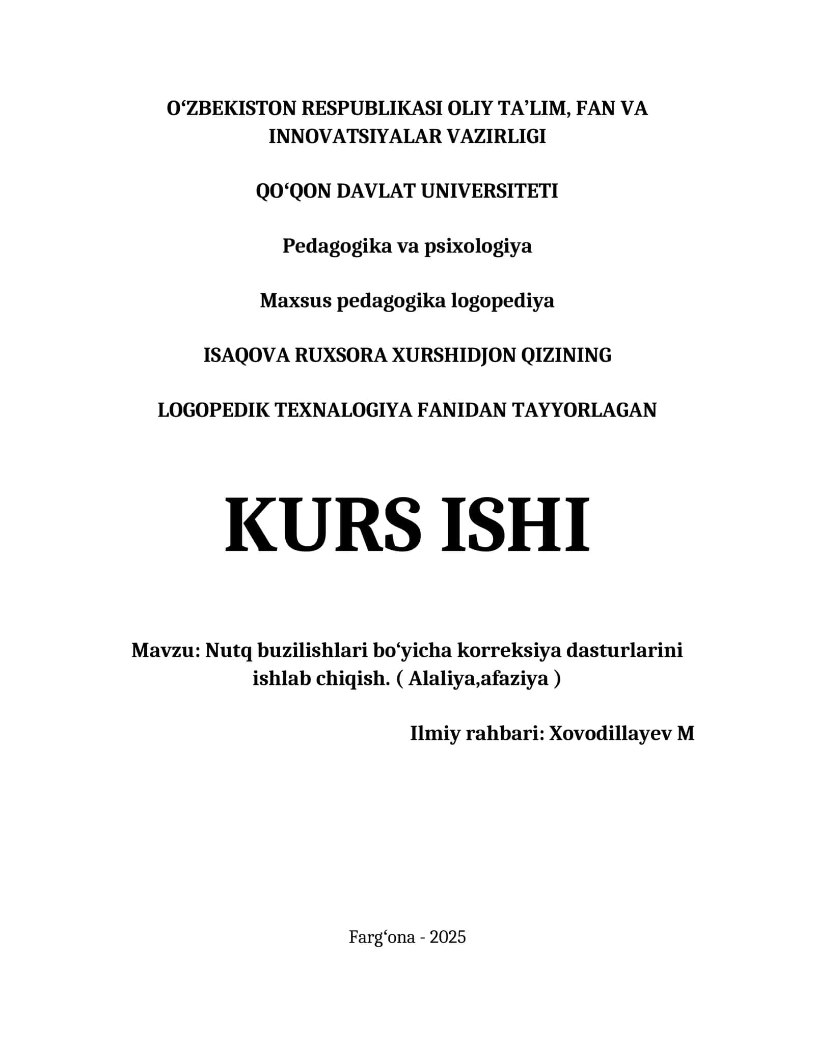ISAQOVA RUXSORA XURSHIDJON QIZINING LOGOPEDIK TEXNALOGIYA FANIDAN TAYYORLAGAN KURS ISHI 1