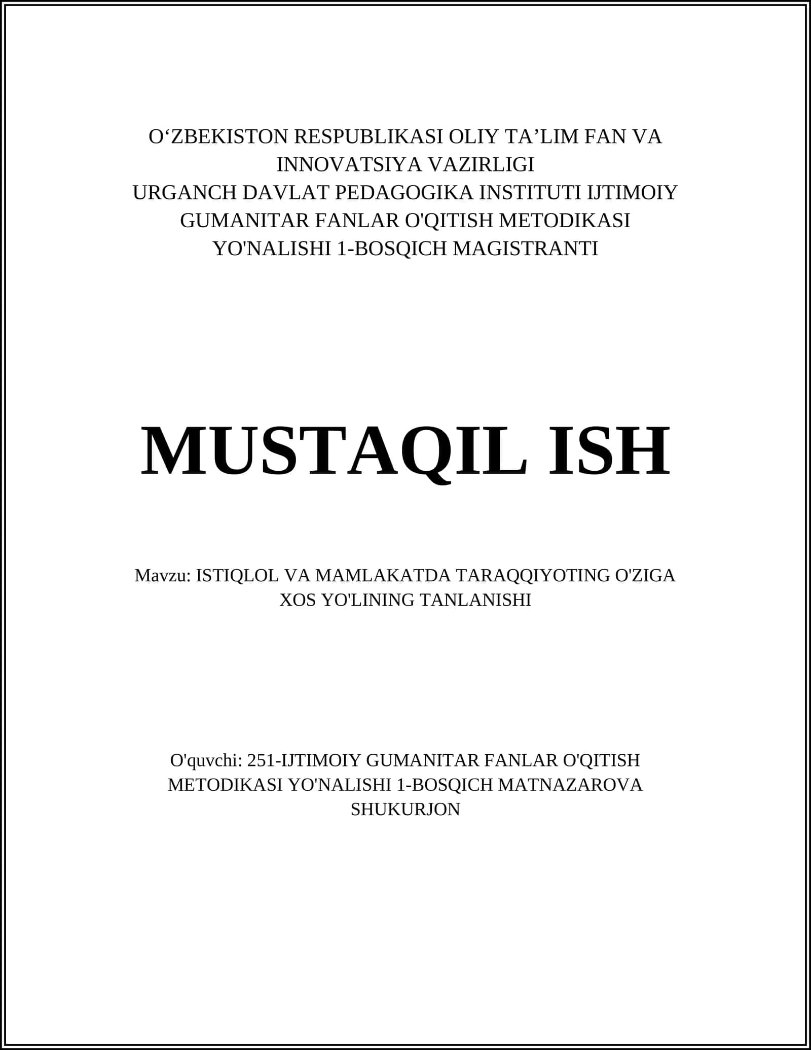 ISTIQLOL VA MAMLAKATDA TARAQQIYOTING O'ZIGA XOS YO'LINING TANLANISHI 1