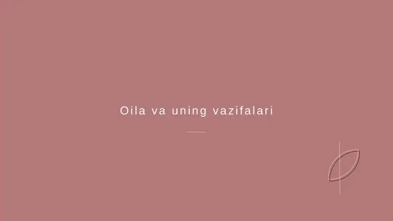 Oila va uning vazifalari 1