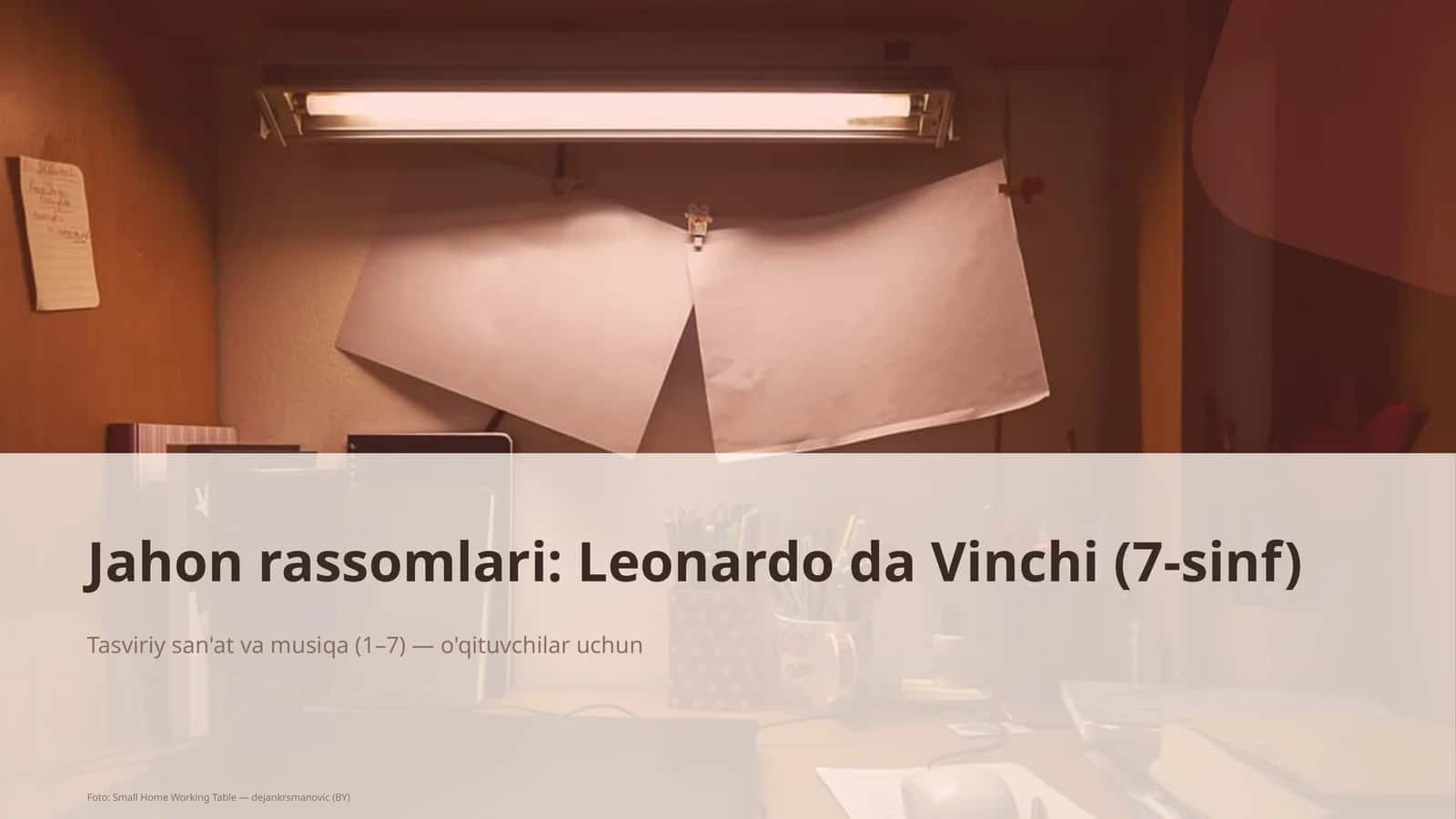 Jahon rassomlari: Leonardo da Vinchi (7-sinf) 1