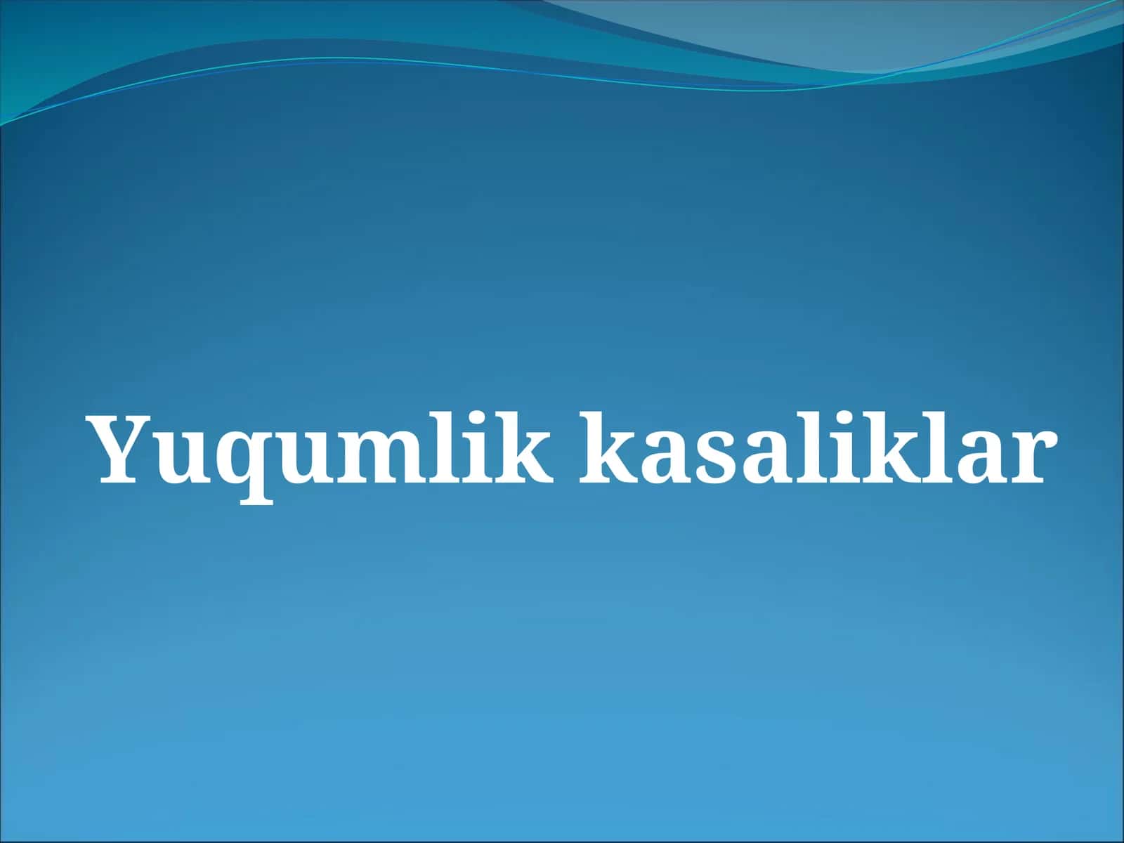 Yuqumlik kasalliklar 1