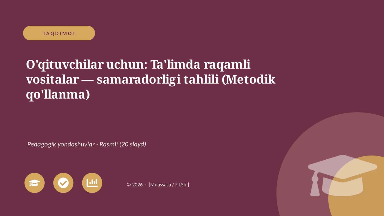 Ta'limda raqamli vositalar — samaradorligi tahlili (Metodik qo'llanma) 1