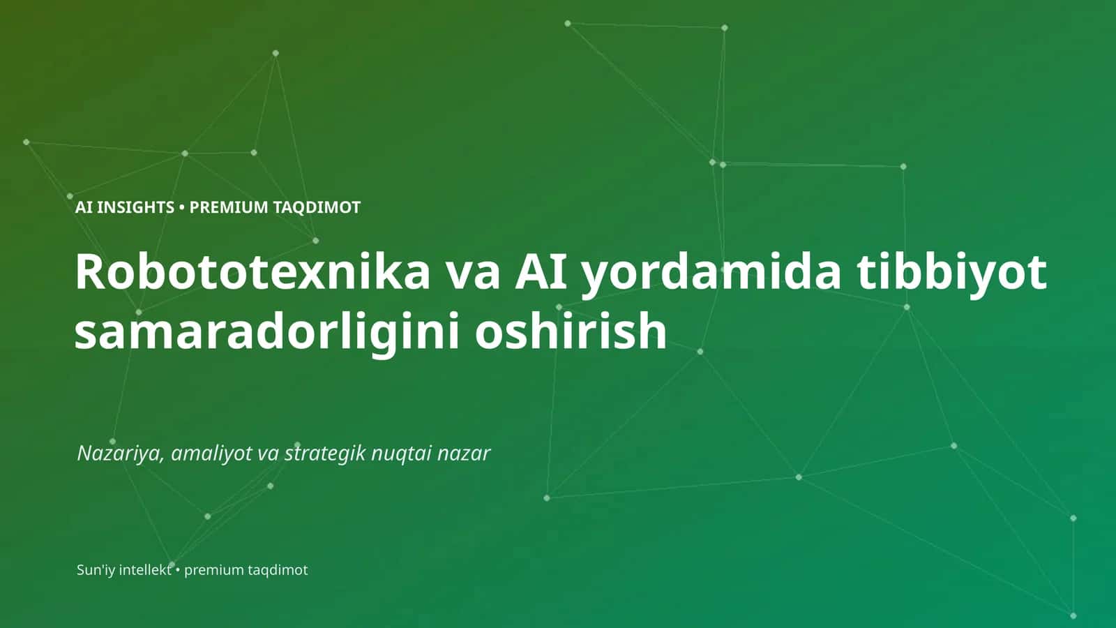 Robototexnika va AI yordamida tibbiyot samaradorligini oshirish 1