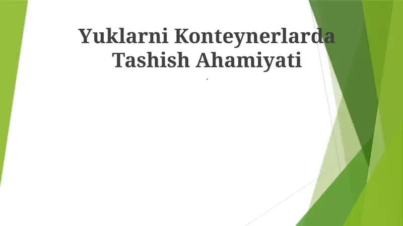 Yuklarni Konteynerlarda Tashish Ahamiyati 1