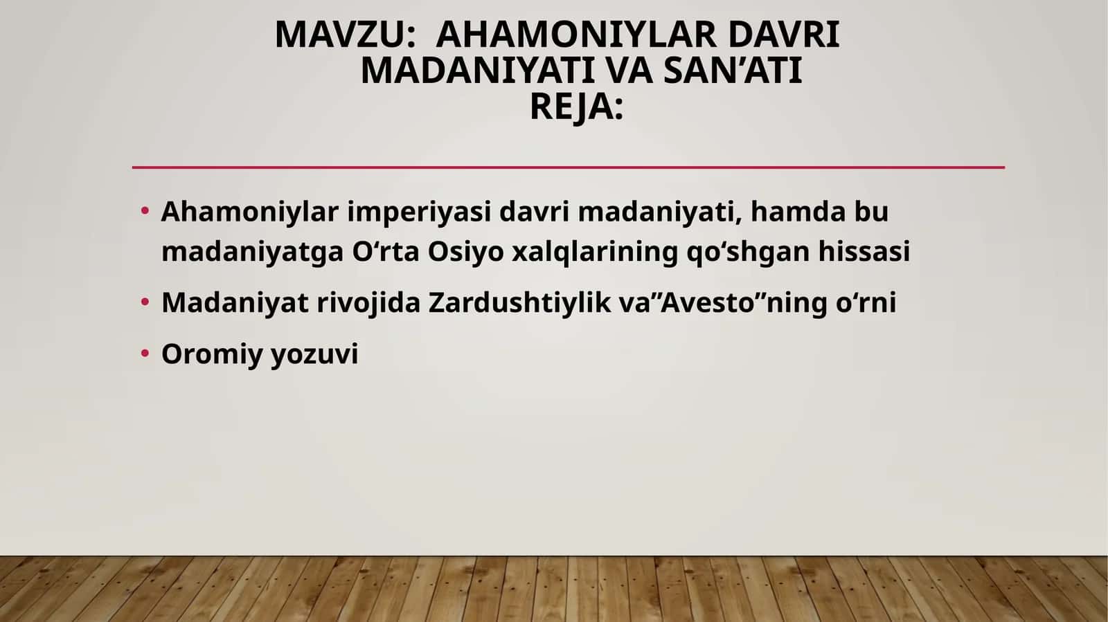 AHAMONIYLAR DAVRI  MADANIYATI VA SAN’ATI 1