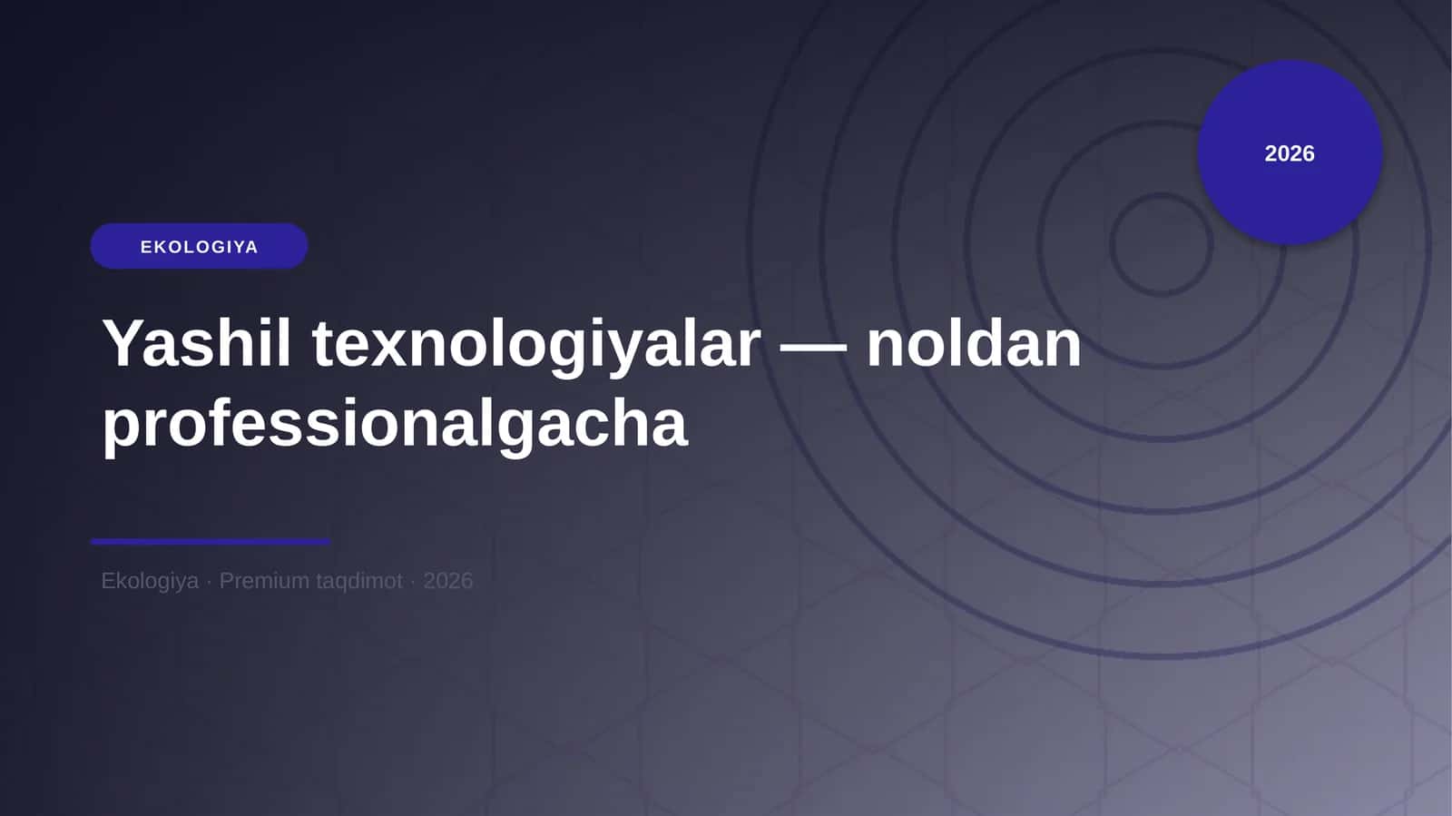 Yashil texnologiyalar — noldan professionalgacha 1
