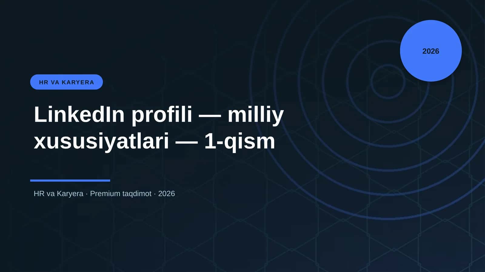 LinkedIn profili — milliy xususiyatlari — 1-qism 1