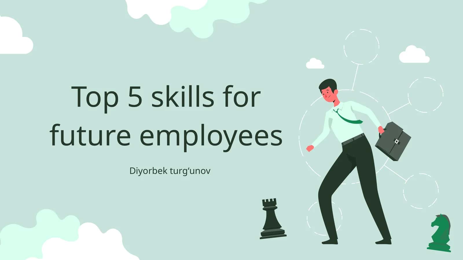 Top 5 skills for future employees 1