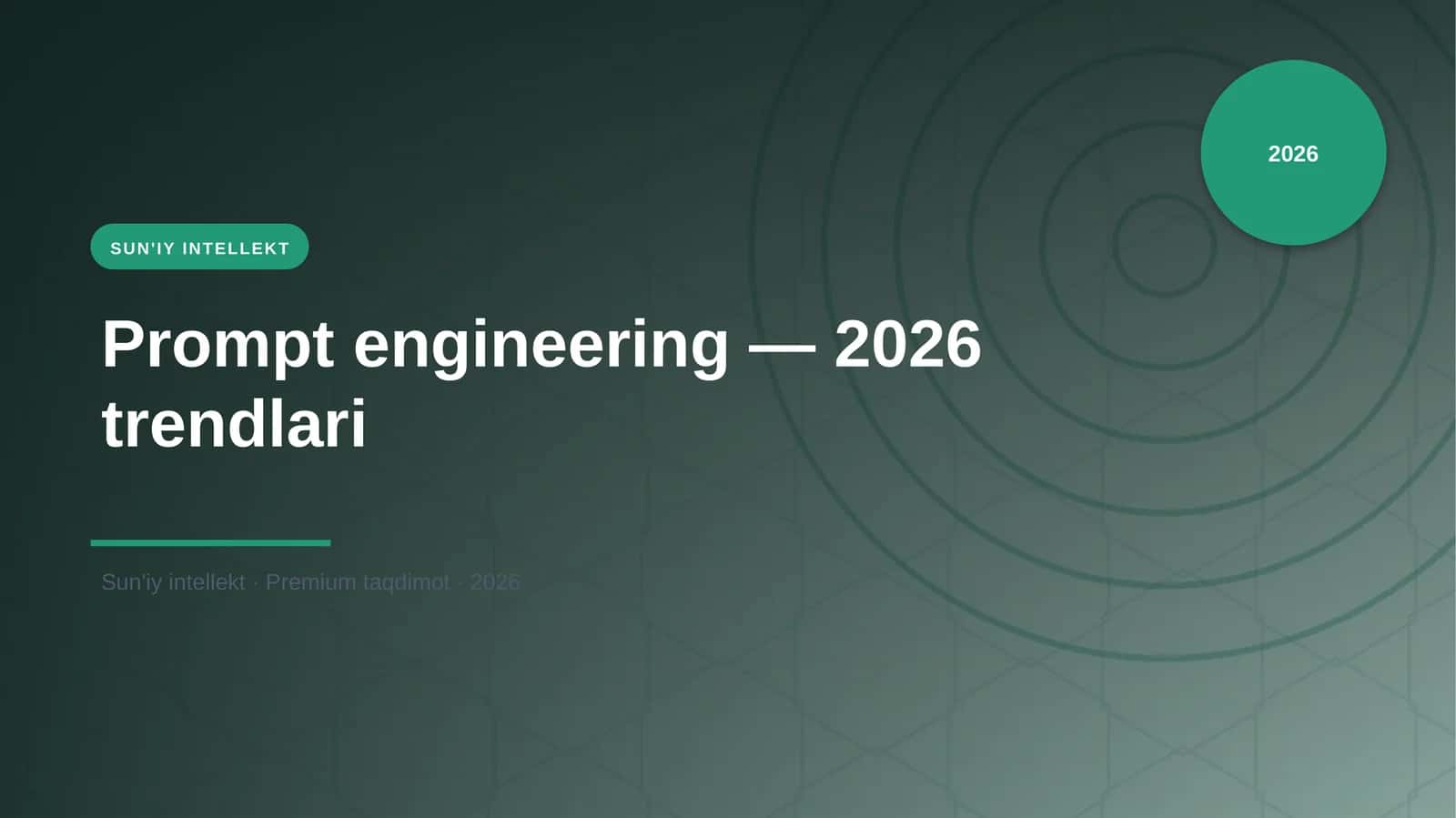 Prompt engineering — 2026 trendlari 1
