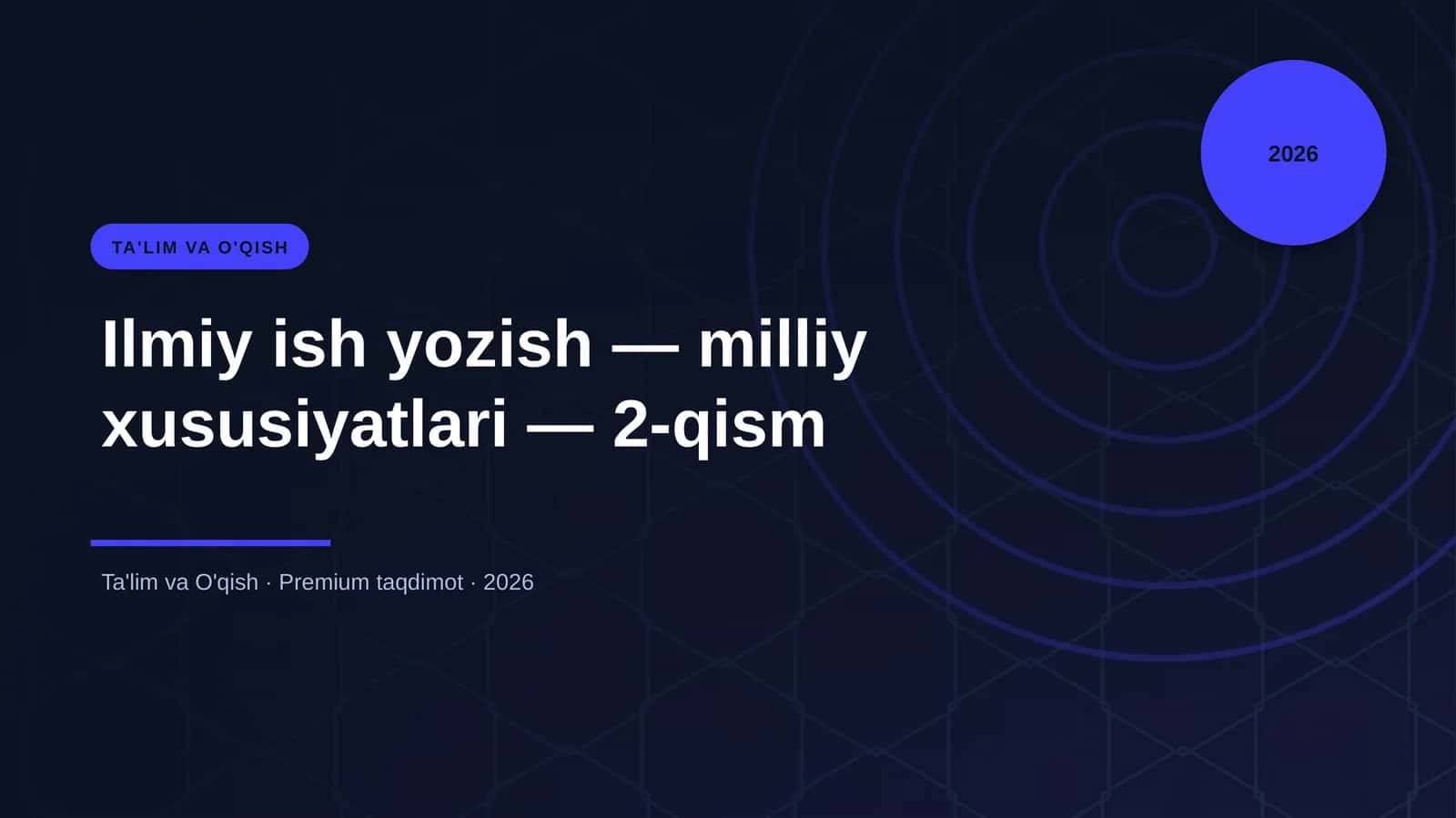 Ilmiy ish yozish — milliy xususiyatlari — 2-qism 1