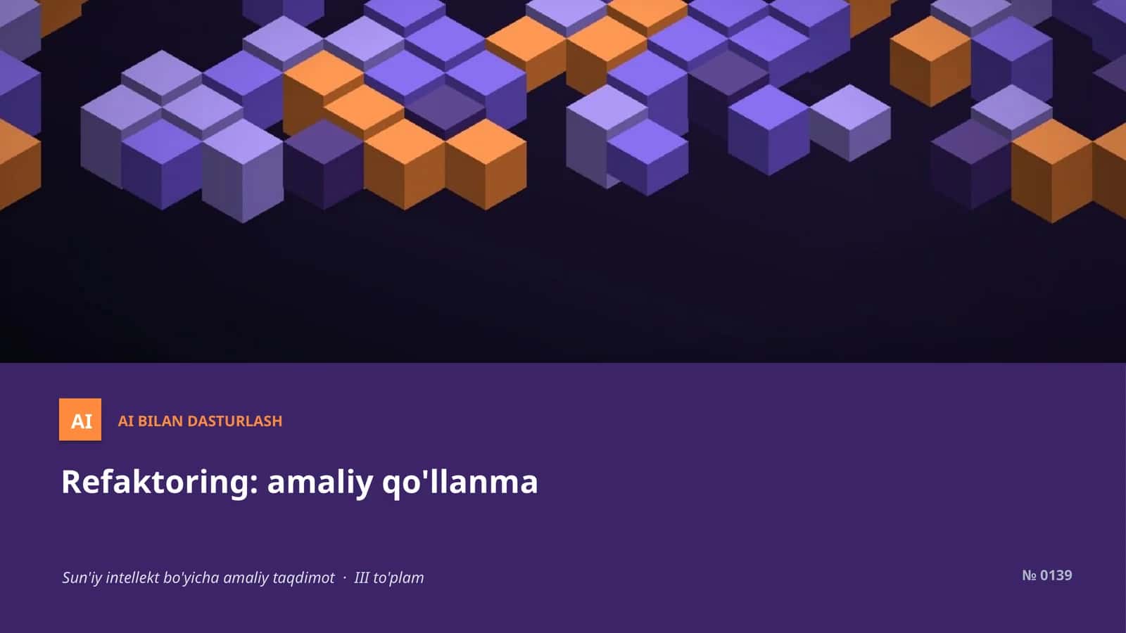 Refaktoring: amaliy qo'llanma 1