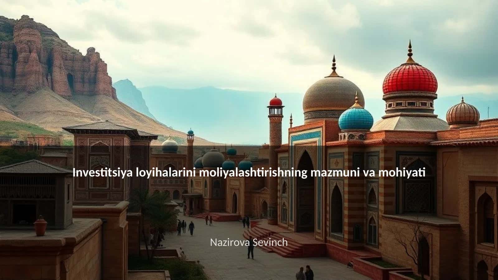 Investitsiya loyihalarini moliyalashtirishning mazmuni va mohiyati 1
