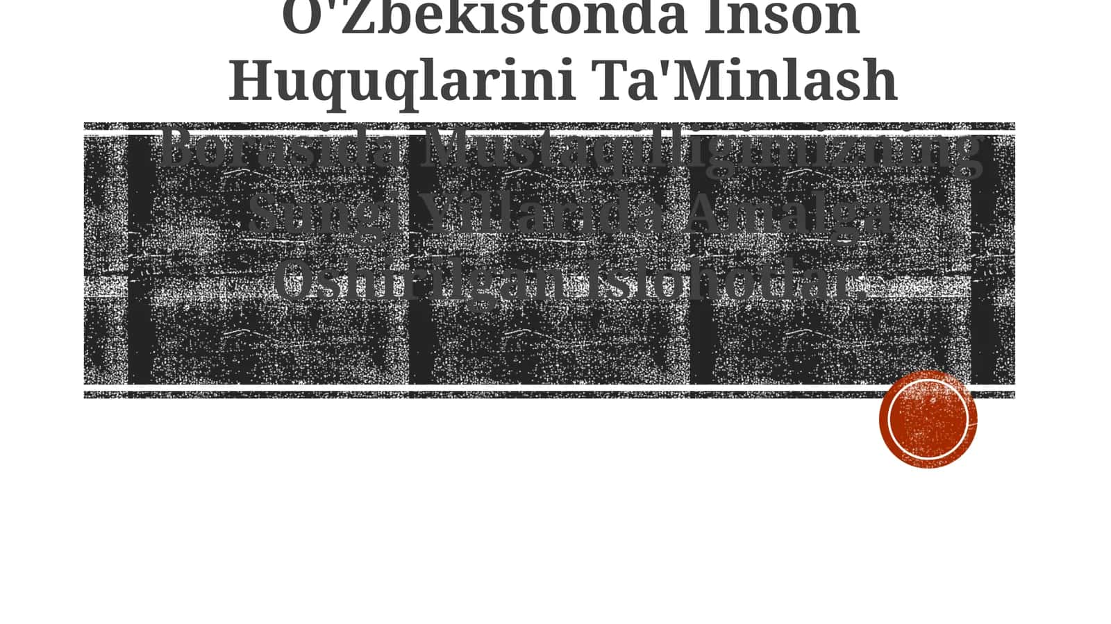 O'Zbekistonda Inson Huquqlarini Ta'Minlash Borasida Mustaqilligimizning Sungi Yillarida Amalga Oshirilgan Islohotlar 1