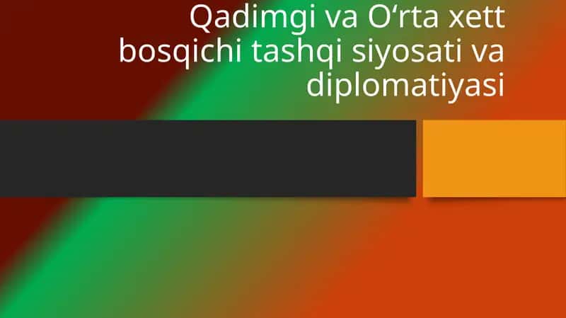 Qadimgi va Oʻrta xett bosqichi tashqi siyosati va diplomatiyasi 1