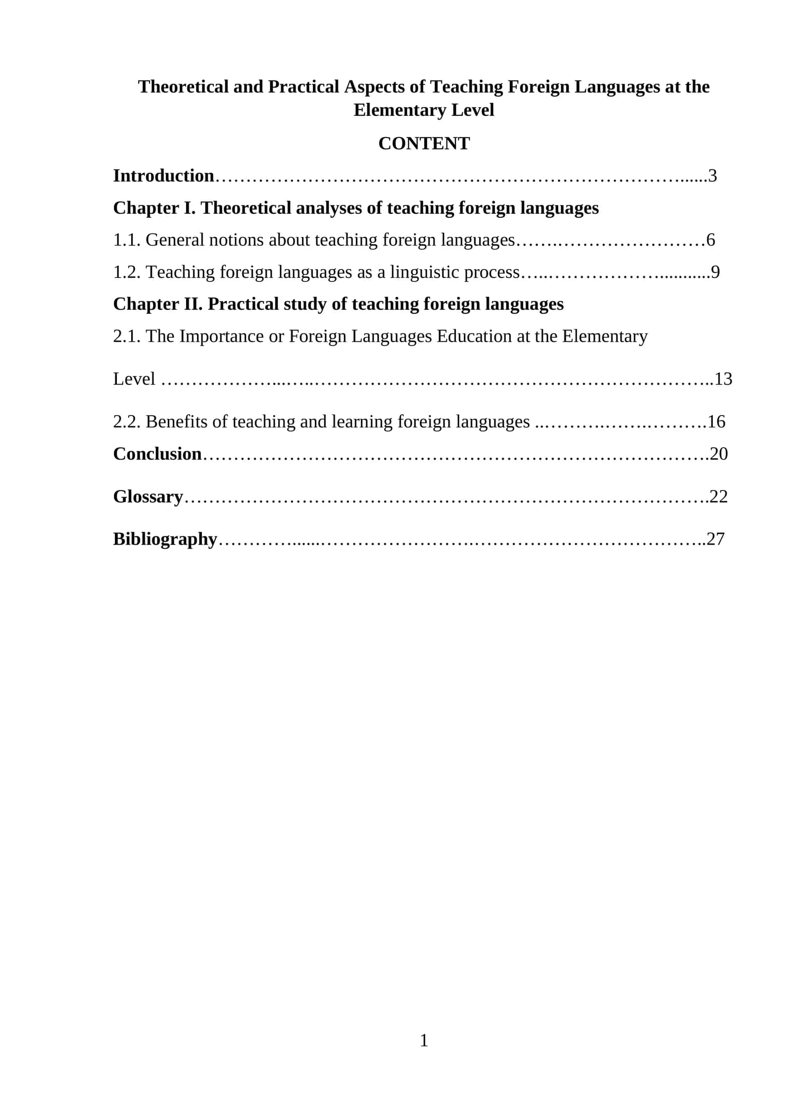 Theoretical and Practical Aspects of Teaching Foreign Languages at the Elementary Level 1