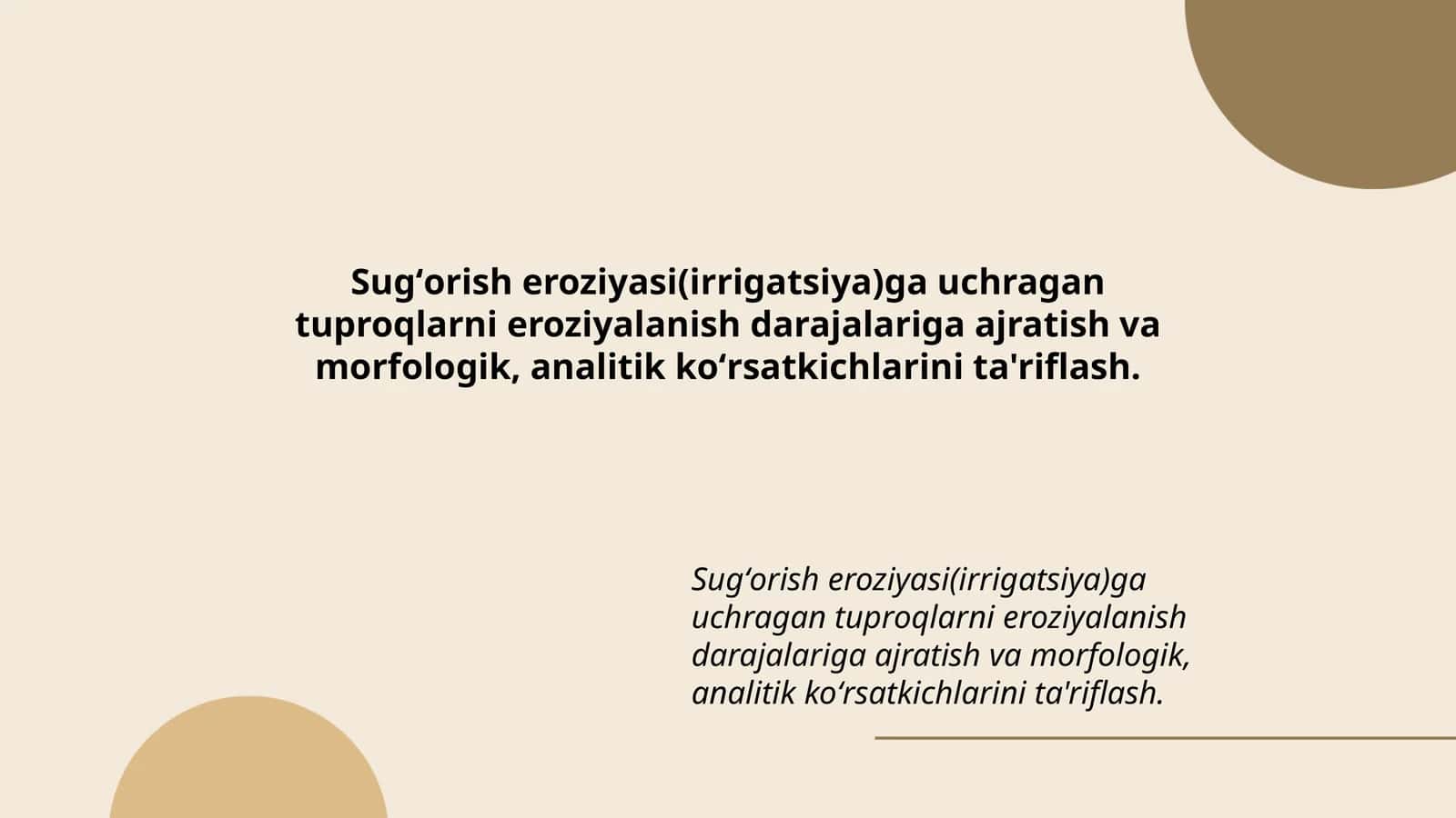 Sugʻorish eroziyasi(irrigatsiya)ga uchragan tuproqlarni eroziyalanish darajalariga ajratish va morfologik, analitik koʻrsatkichlarini ta'riflash 1