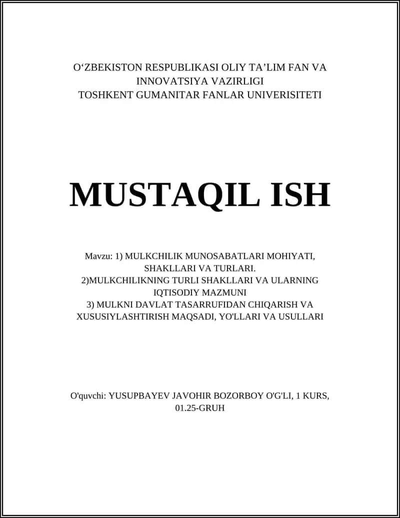 MULKCHILIK MUNOSABATLARI MOHIYATI, SHAKLLARI VA TURLARI 1