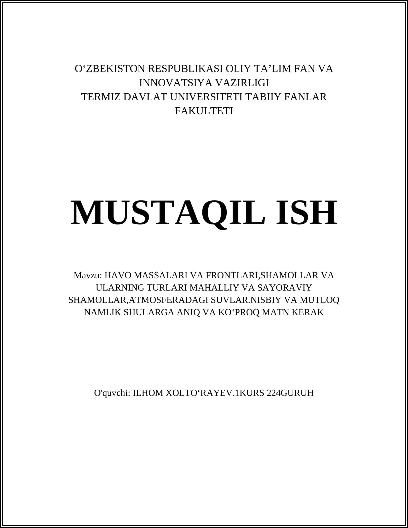 Havo massalari va frontlari, shamollar va ularning turlari mahalliy va sayoraviy shamollar, atmosferadagi suvlar 1