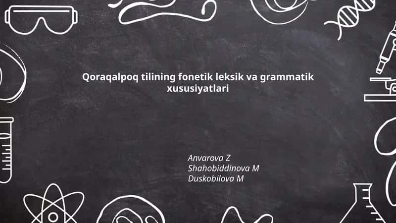 Qoraqalpoq tilining fonetik leksik va grammatik xususiyatlari 1