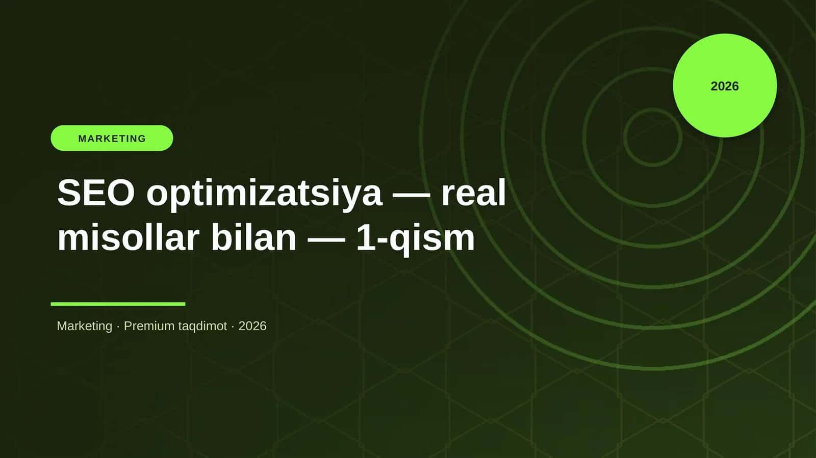 SEO optimizatsiya — real misollar bilan — 1-qism 1