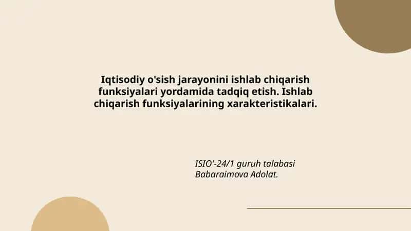 Iqtisodiy o'sish jarayonini ishlab chiqarish funksiyalari 1