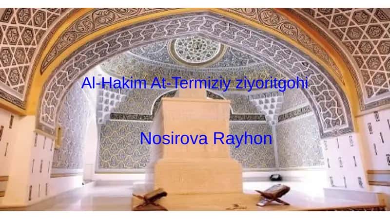 Al-Hakim At-Termiziу ziуoritgohi 1