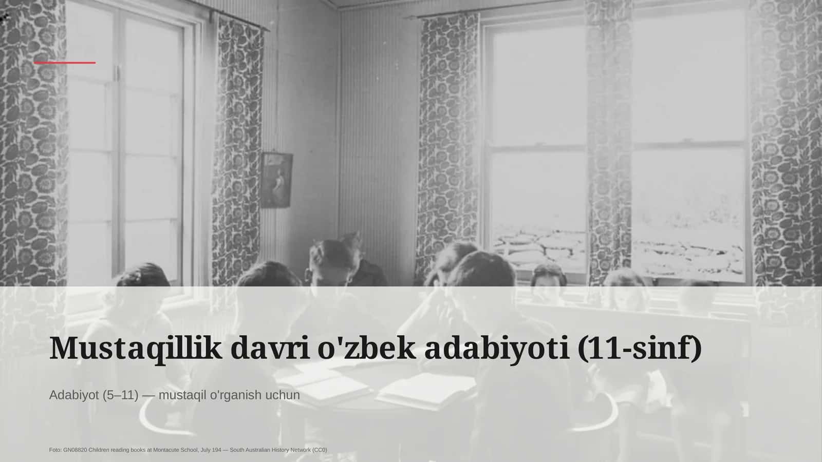 Mustaqillik davri o'zbek adabiyoti (11-sinf) 1