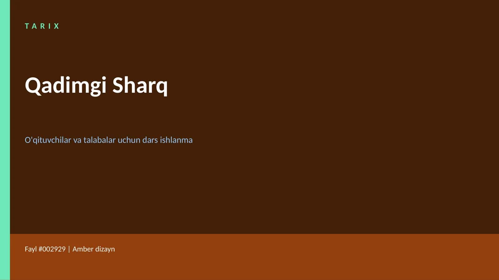 Qadimgi Sharq O'qituvchilar va talabalar uchun dars ishlanma 1