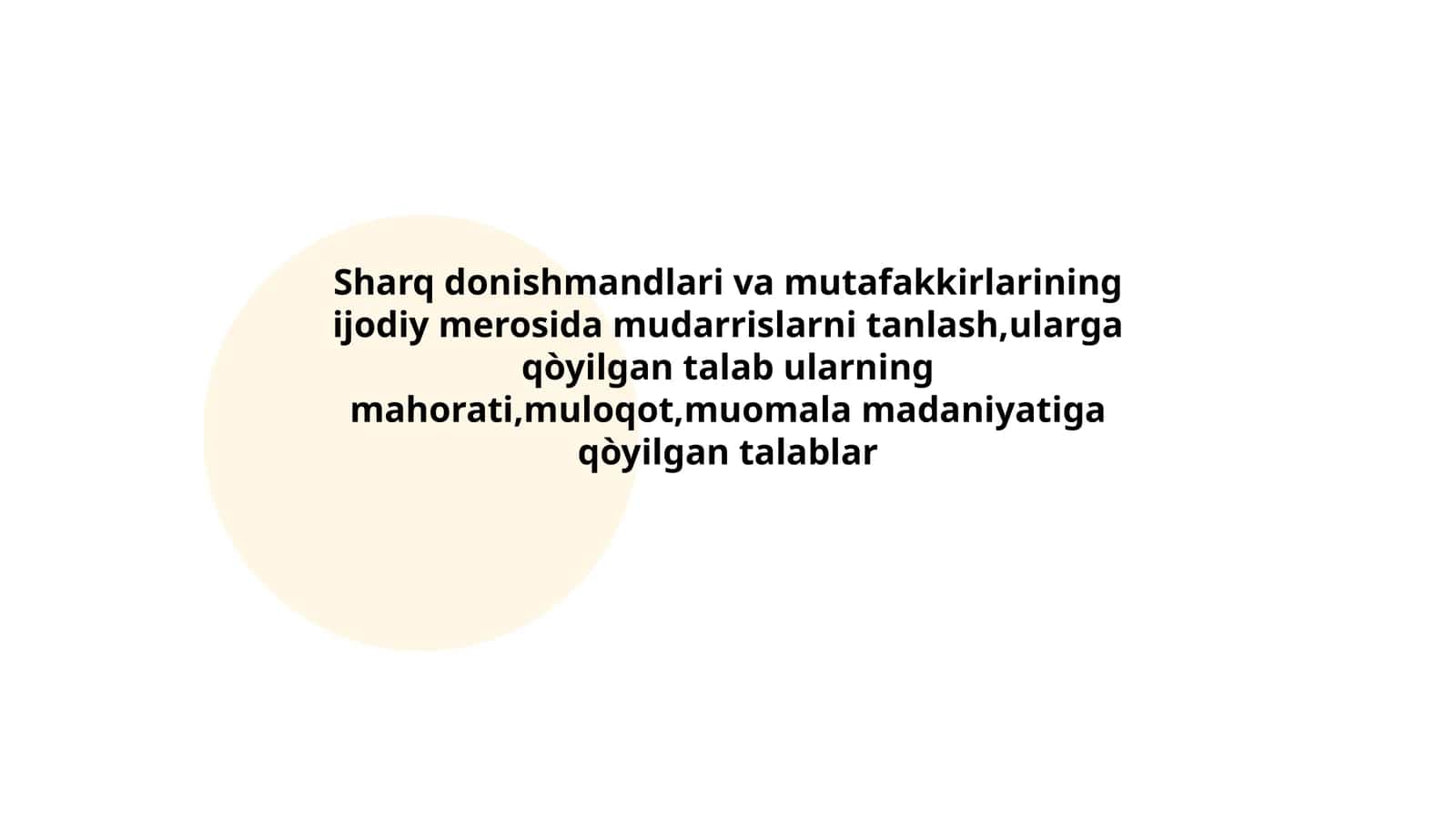 Sharq donishmandlari va mutafakkirlarining ijodiy merosida mudarrislarni tanlash 1