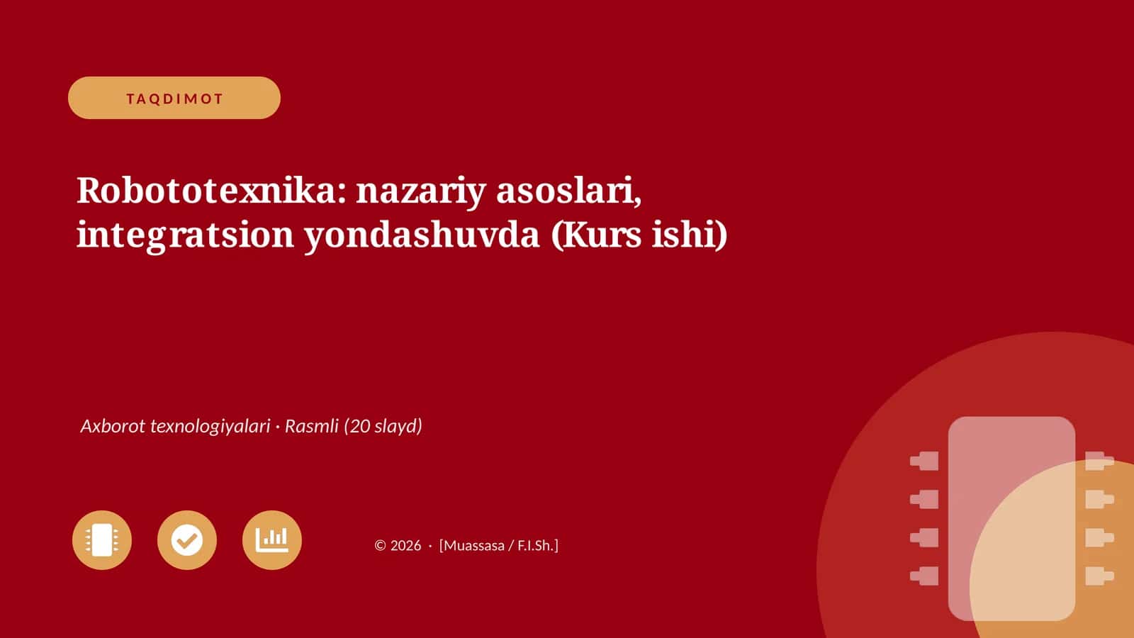 Robototexnika: nazariy asoslari, integratsion yondashuvda (Kurs ishi) 1