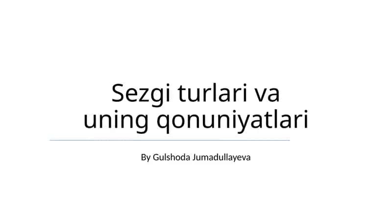 Sezgi turlari va uning qonuniyatlari 1