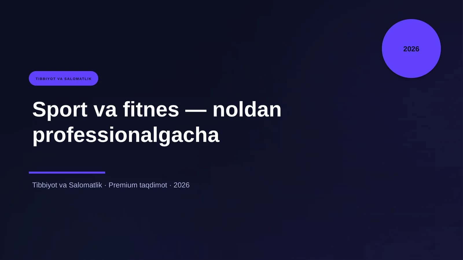 Sport va fitnes — noldan professionalgacha 1