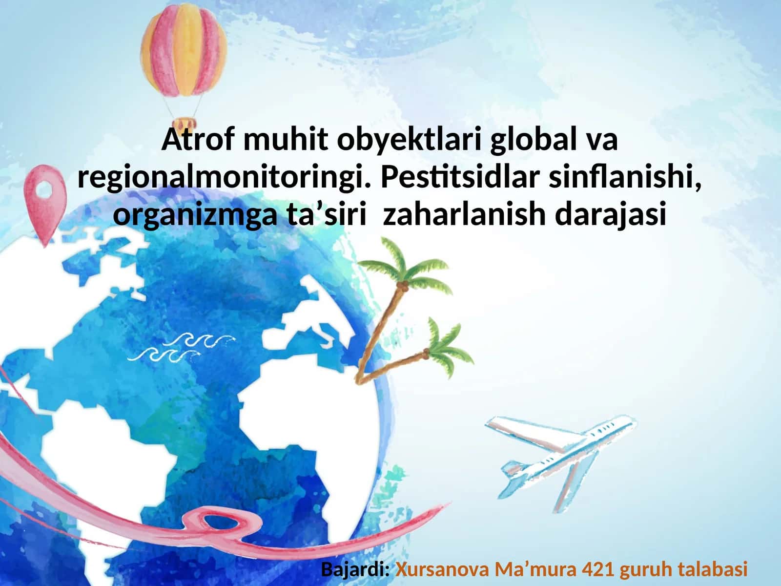 Pestitsidlar Sinfanishi va Organizm Gata'sirizaharlanish Darajasi 1