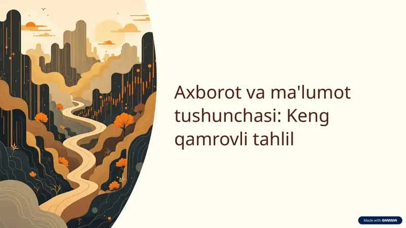 Axborot va ma'lumot tushunchasi: Keng qamrovli tahlil 1