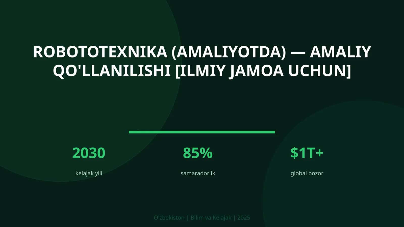 Robototexnika (amaliyotda) — amaliy qo'llanilishi [ilmiy jamoa uchun] 1