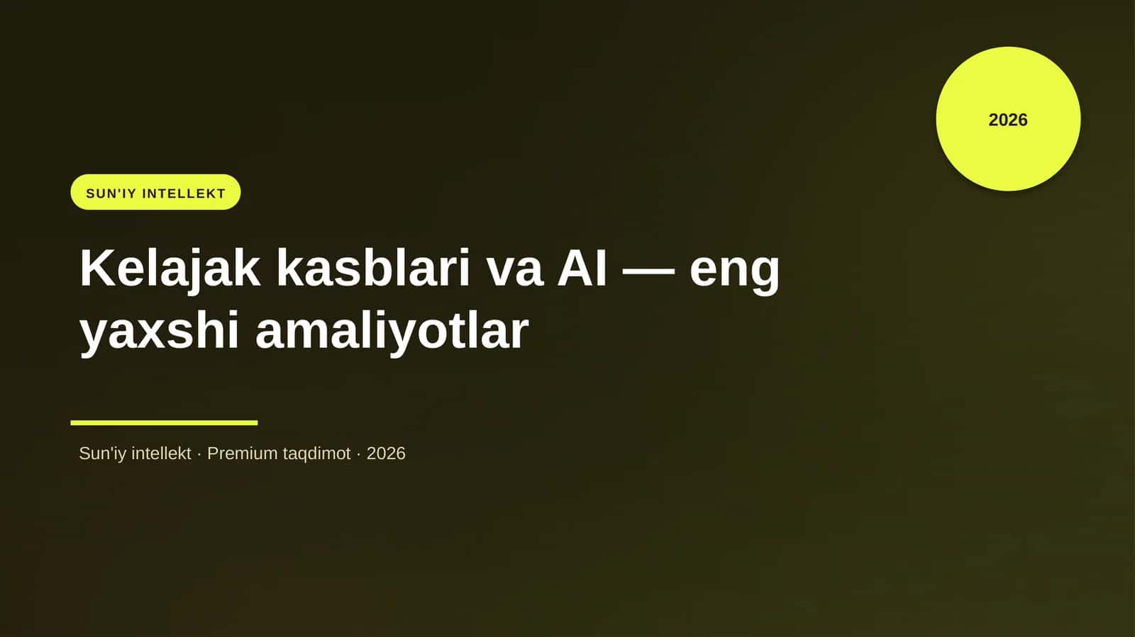 Kelajak kasblari va AI — eng yaxshi amaliyotlar 1