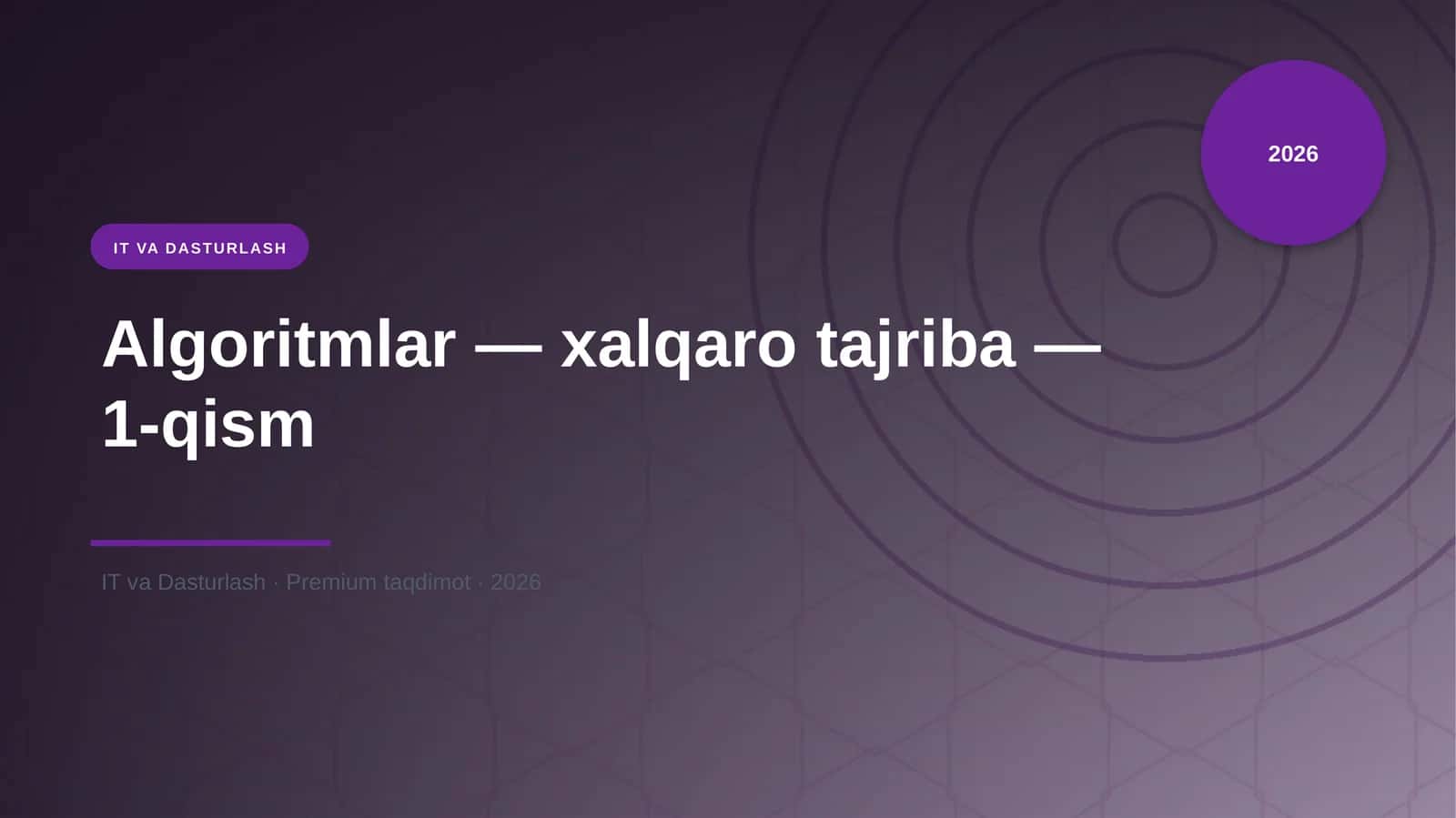 Algoritmlar — xalqaro tajriba — 1-qism 1