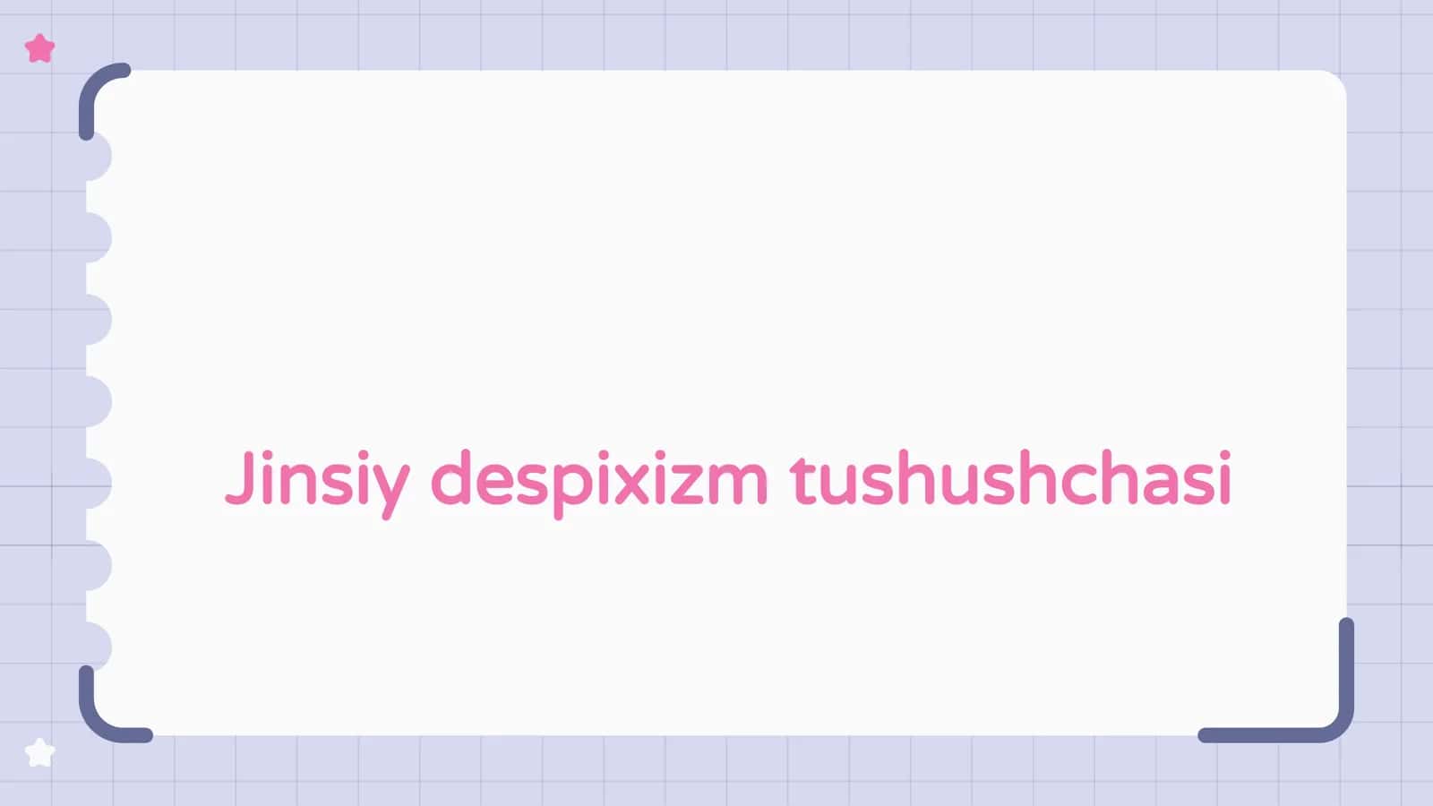 Jinsiy despixizm tushushchasi 1