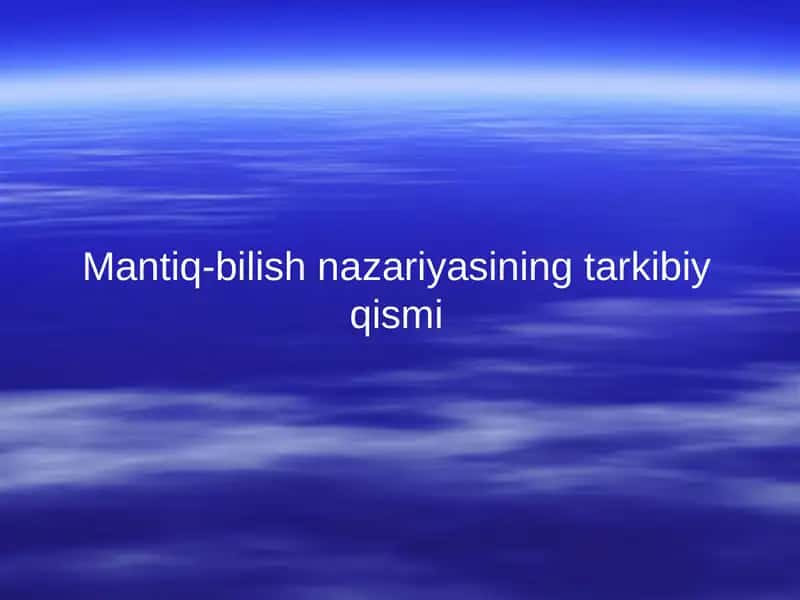 Mantiq-bilish nazariyasi 1