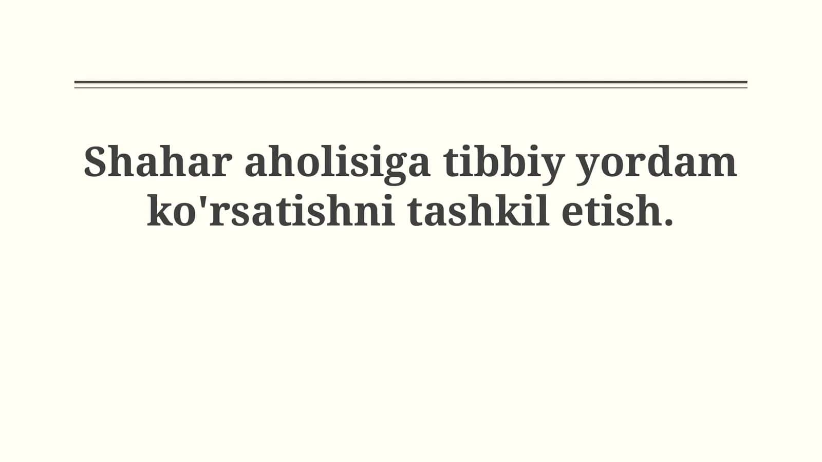 Shahar aholisiga tibbiy yordam ko'rsatish 1