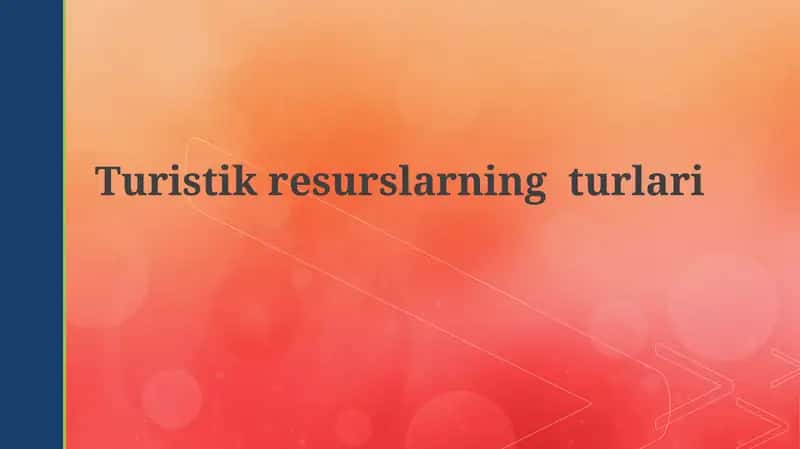 Tabiiy turizm resurslari 1