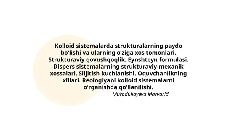 Kolloid sistemalarda strukturalarning paydo boʻlishi va ularning oʻziga xos tomonlari 1
